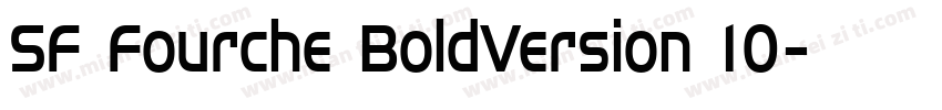SF Fourche BoldVersion 10字体转换